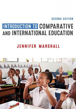 Introduction to Comparative and International Education - Jennifer Marshall [KSIĄŻKA]