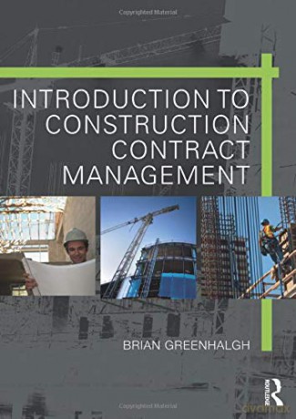 Introduction to Construction Contract Management - Brian Greenhalgh [KSIĄŻKA]
