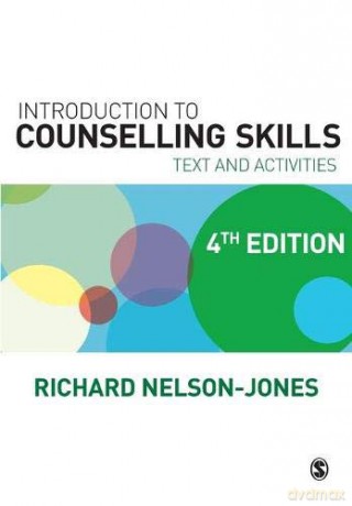 Introduction to Counselling Skills: Text And Activities - Richard Nelson-Jones [KSIĄŻKA]