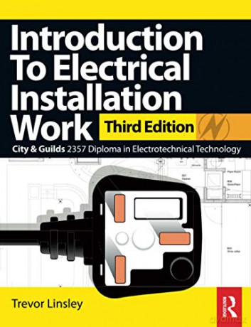 Introduction to Electrical Installation Work - Trevor Linsley [KSIĄŻKA]