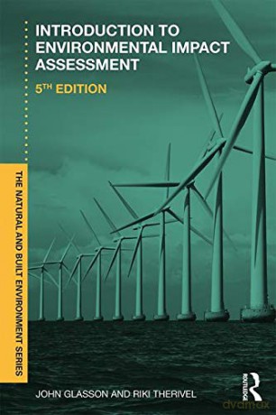 Introduction To Environmental Impact Assessment Natural and Built Environment Series - John Glasson [KSIĄŻKA]