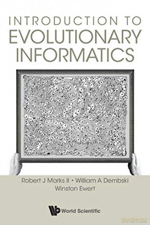 Introduction To Evolutionary Informatics - Robert J Marks Ii [KSIĄŻKA]