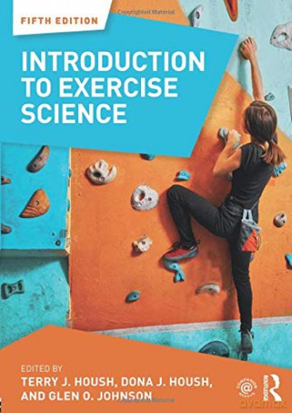 Introduction to Exercise Science - Terry J. Housh [KSIĄŻKA]