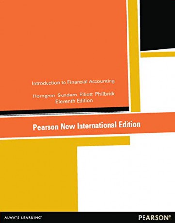 Introduction to Financial Accounting:Pearson New International Edition - Charles Horngren [KSIĄŻKA]