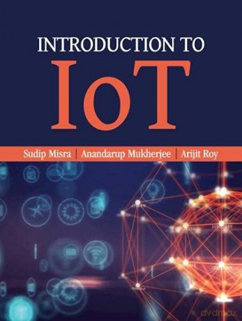 Introduction to IoT - Sudip Misra [KSIĄŻKA]