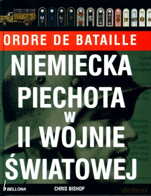 Niemiecka Piechota W Ii Wojnie Światowej (twarda) - Chris Bishop [KSIĄŻKA]