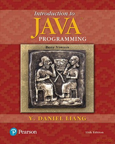 Introduction to Java Programming, Brief Version Plus Mylab Programming with Pearson Etext -- Access Card Package - Y. Daniel Liang [KSIĄŻKA]