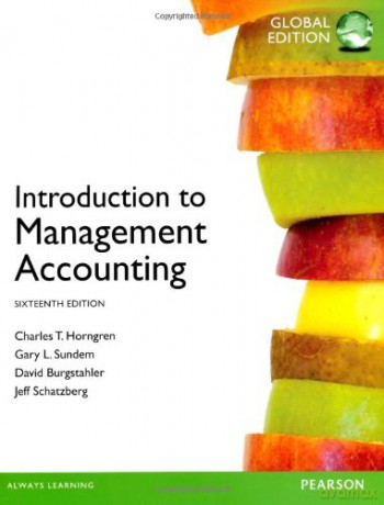 Introduction to Management Accounting Global Edition - Charles Horngren [KSIĄŻKA]
