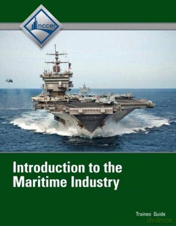 Introduction to Maritime Industry Trainee Guide - Nccer [KSIĄŻKA]