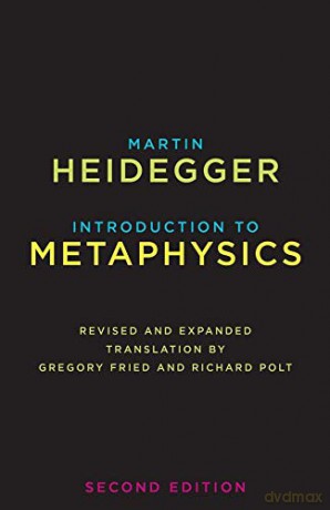 Introduction to Metaphysics: Second Edition - Martin Heidegger [KSIĄŻKA]