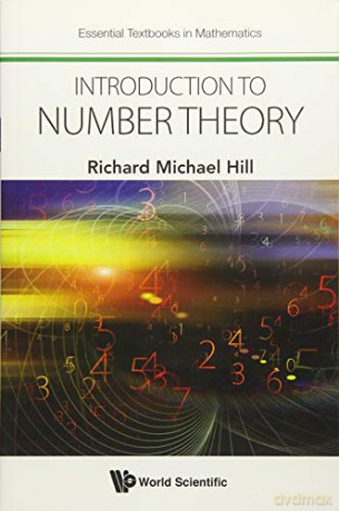 Introduction To Number Theory: 0 Essential Textbooks in Mathematics - Richard Michael Hill [KSIĄŻKA]