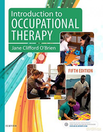 Introduction to Occupational Therapy, 5e - Jane Clifford O'Brien PhD OTR/L [KSIĄŻKA]