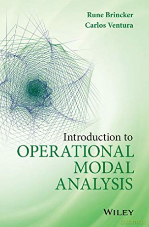 Introduction to Operational Modal Analysis - Rune Brincker [KSIĄŻKA]