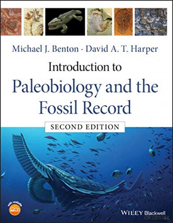 Introduction to Paleobiology and the Fossil Record - Michael J. Benton [KSIĄŻKA]