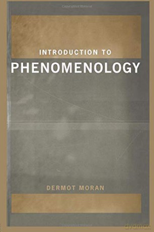 Introduction to Phenomenology - Dermot Moran [KSIĄŻKA]