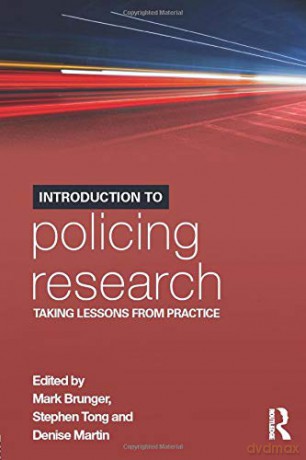 Introduction to Policing Research - Mark Brunger [KSIĄŻKA]