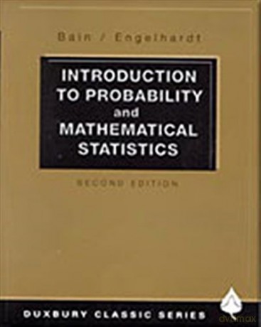 Introduction to Probability and Mathematical Statistics Duxbury Classic - Lee Bain [KSIĄŻKA]