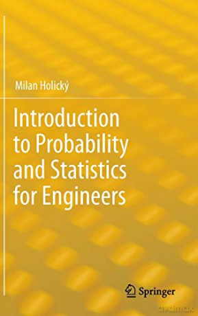 Introduction to Probability and Statistics for Engineers - Milan Holický [KSIĄŻKA]