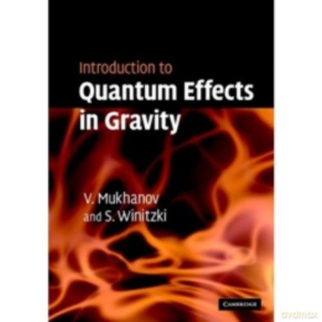 Introduction to Quantum Effects in Gravity - Sergei Winitzki [KSIĄŻKA]