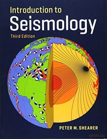 Introduction to Seismology - Peter M. Shearer [KSIĄŻKA]