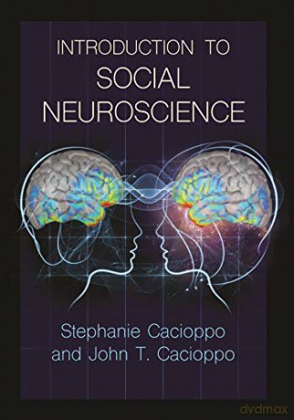 Introduction to Social Neuroscience - Stephanie Cacioppo [KSIĄŻKA]