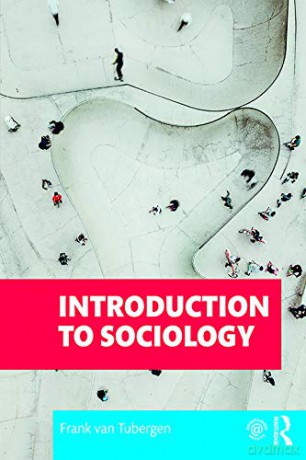Introduction to Sociology - Frank van Tubergen [KSIĄŻKA]