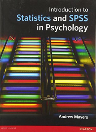 Introduction to Statistics and SPSS in Psychology - Andrew Mayers [KSIĄŻKA]