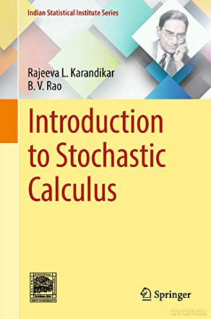 Introduction to Stochastic Calculus Indian Statistical Institute Series - B. V. Rao [KSIĄŻKA]