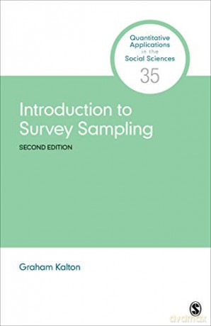 Introduction to Survey Sampling Quantitative Applications in the Social Sciences: 35 - Graham Kalton [KSIĄŻKA]
