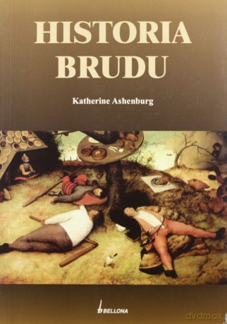 Historia Brudu - Katherine Ashenburg [KSIĄŻKA]