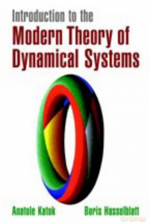 Introduction to the Modern Theory of Dynamical Systems: 54 Encyclopedia of Mathematics and its Applications, Series Number 54 - Anatole Katok [KSIĄŻKA]