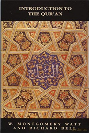 Introduction to the Qur'an: v.8 The New Edinburgh Islamic Surveys - Prof. W. Montgomery Watt [KSIĄŻKA]