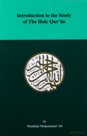 Introduction to the Study of the Holy Quaran - M. Ali [KSIĄŻKA]