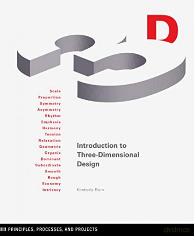 Introduction to Three-Dimensional Design: Principles, Processes, and Projects Design Brief - Kimberly Elam [KSIĄŻKA]