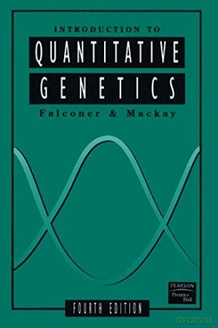 Introduction To Quantitative Genetics - Douglas S Falconer [KSIĄŻKA]