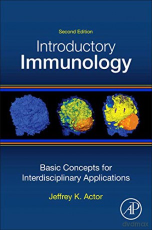 Introductory Immunology: Basic Concepts for Interdisciplinary Applications - Jeffrey K. Actor [KSIĄŻKA]