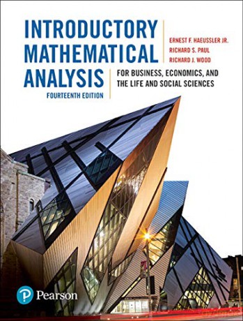 Introductory Mathematical Analysis for Business, Economics, and the Life and Social Sciences - Ernest Haeussler [KSIĄŻKA]