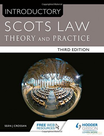 Introductory Scots Law Third Edition: Theory and Practice - Sean Crossan [KSIĄŻKA]