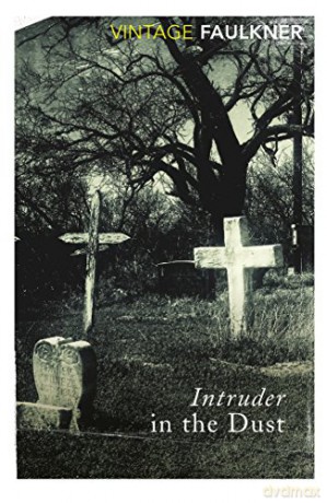 Intruder In The Dust Vintage Classics - William Faulkner [KSIĄŻKA]
