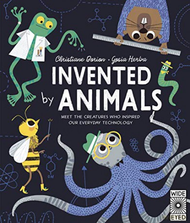 Invented by Animals: Meet the creatures who inspired our everyday technology - Christiane Dorion [KSIĄŻKA]