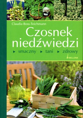 Czosnek Niedźwiedzi - Claudia Boss-Teichmann [KSIĄŻKA]