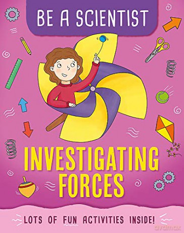 Investigating Forces Be a Scientist - Jacqui Bailey [KSIĄŻKA]