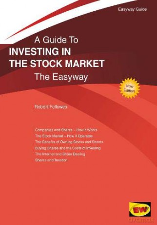 Investing in the Stock Market Easyway - Robert Fellowes [KSIĄŻKA]