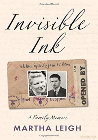 Invisible Ink: A Family Memoir - Martha Leigh [KSIĄŻKA]