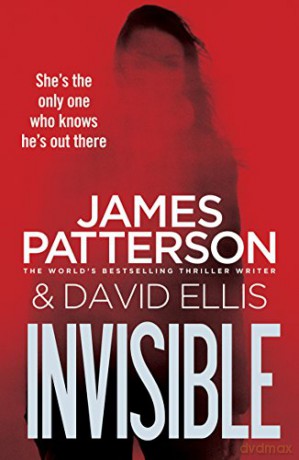 Invisible Invisible Series - James Patterson [KSIĄŻKA]