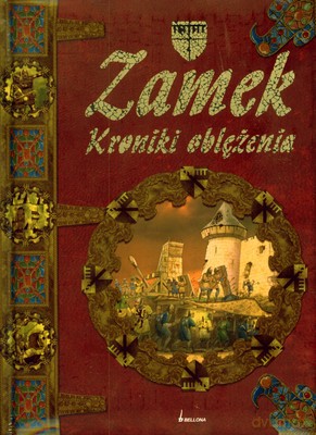 Zamek Kroniki Oblężenia (twarda) [KSIĄŻKA]