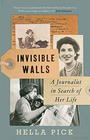 Invisible Walls: A Journalist in Search of Her Life - Hella Pick [KSIĄŻKA]