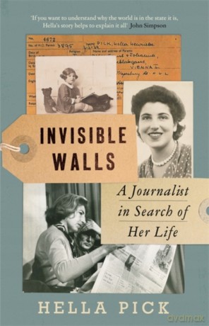 Invisible Walls: A Journalist in Search of Her Life - Hella Pick [KSIĄŻKA]