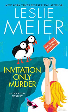 Invitation Only Murder: 26 Lucy Stone Mystery - Leslie Meier [KSIĄŻKA]