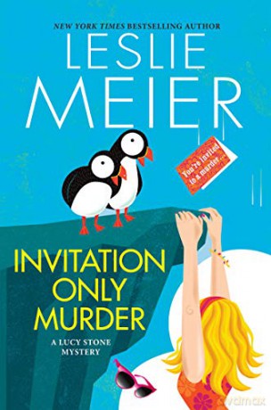 Invitation Only Murder: 26 Lucy Stone Mystery - Leslie Meier [KSIĄŻKA]